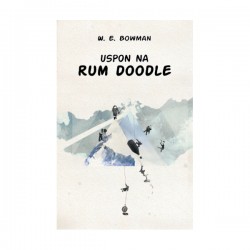 W. E. Bowman - Uspon na Rum Doodle